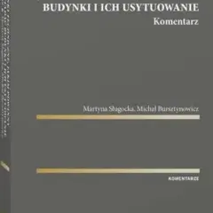 Jakie warunki techniczne muszą spełniać budynki i ich usytuowanie?