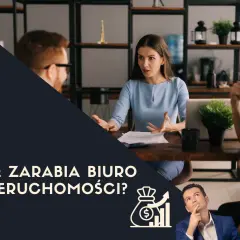 Ile naprawdę bierze biuro nieruchomości za sprzedaż mieszkania? Sprawdź koszty